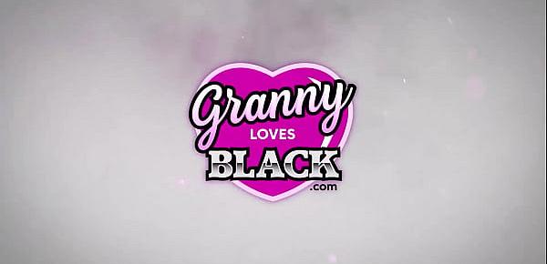  GRANNYLOVESBLACK - Interracial Creampie